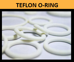 Teflon O-RING